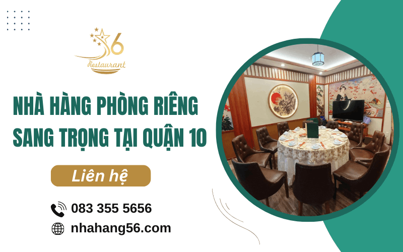 Nhà hàng phòng riêng sang trọng quận 10