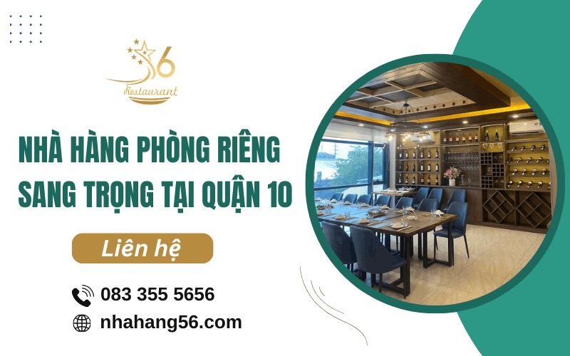 Nhà hàng phòng riêng sang trọng quận 10
